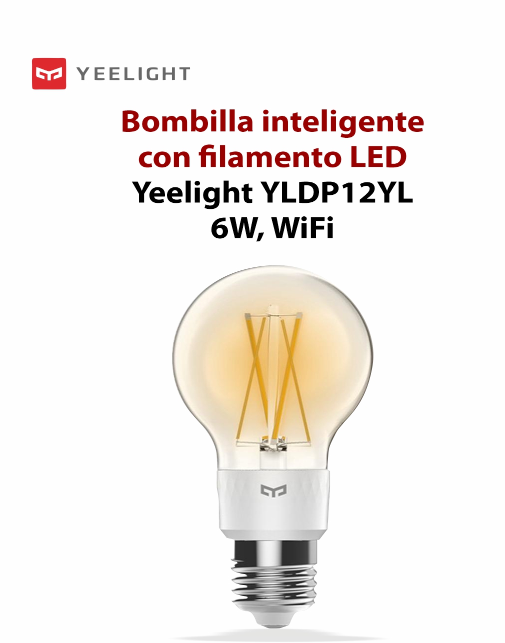 Bombilla inteligente con filamento LED, Yeelight YLDP12YL, Control inteligente, 6 W, Wi-Fi, 2,4 GHz